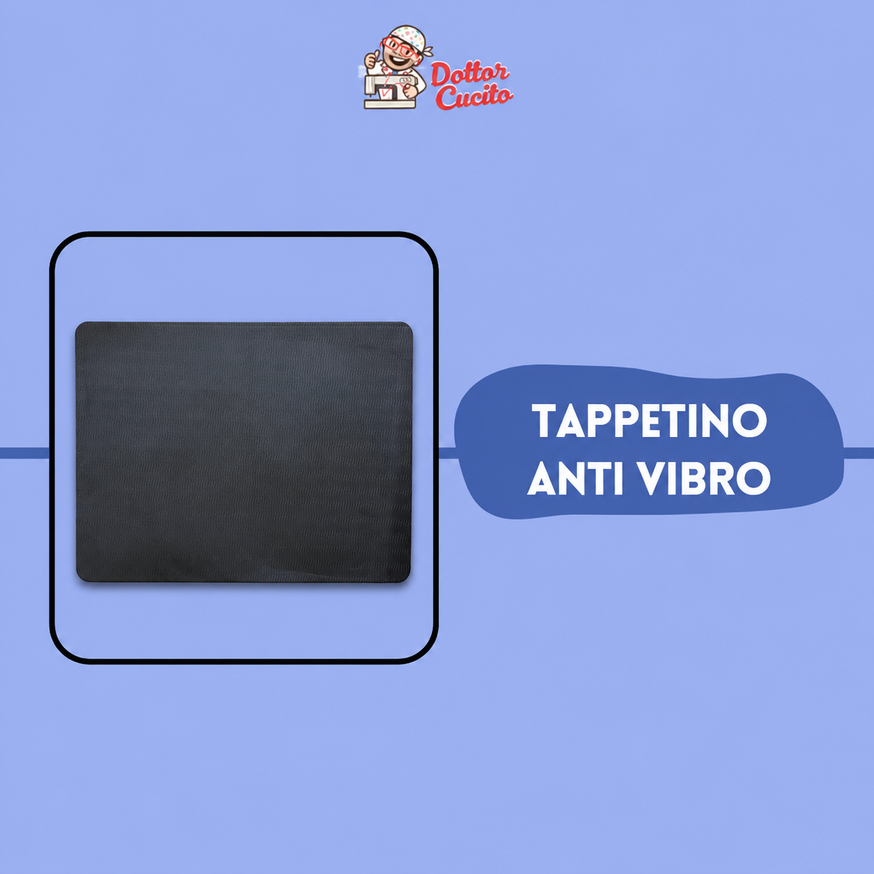 Tappetino anti vibro